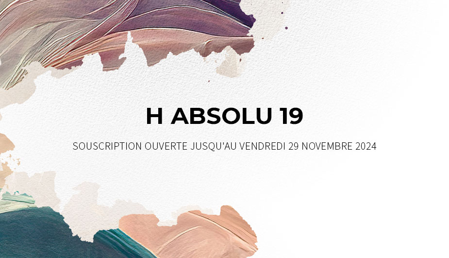 Ce mois-ci à l'affiche : <br>H ABSOLU 19